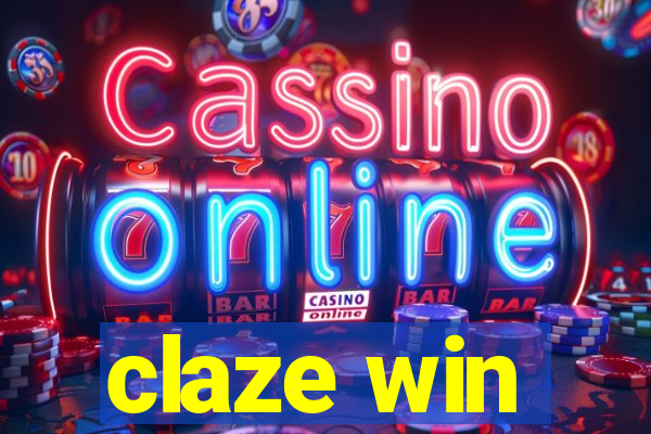 claze win